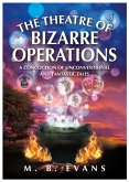 Theatre of Bizarre Operations (eBook, ePUB) Theatre of Bizarre Operations (eBook, ePUB)