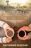 Home Truths with Lady Grey (eBook, ePUB)