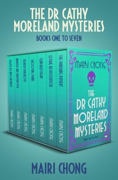 The Dr Cathy Moreland Mysteries Boxset Books One to Seven (eBook, ePUB) - Chong, Mairi
