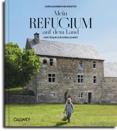 Mein Refugium auf dem Land (eBook, ePUB) - Barbier-Neumeister, Doris