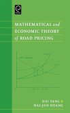 Mathematical and Economic Theory of Road Pricing (eBook, PDF)