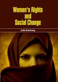 Women's Rights and Social Change (eBook, PDF) Women's Rights and Social Change (eBook, PDF)