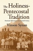Holiness-Pentecostal Tradition (eBook, ePUB)