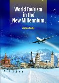 World Tourism in the New Millennium (eBook, PDF) World Tourism in the New Millennium (eBook, PDF)