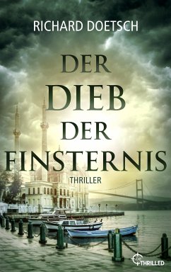 Der Dieb der Finsternis (eBook, ePUB) - Doetsch, Richard