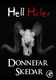 Hell Hitler (eBook, ePUB) Hell Hitler (eBook, ePUB)