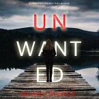 Unwanted (A Cora Shields Suspense Thriller—Book 2) (MP3-Download)