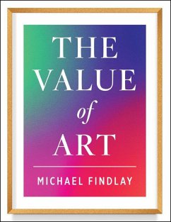 The Value of Art (New, expanded edition) (eBook, ePUB) - Findlay, Michael