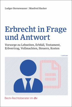 Erbrecht in Frage und Antwort (eBook, PDF) - Hacker, Manfred; Bornewasser, Ludger