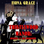 Thistlewood Manor: Murder at the Hedgerow (An Eliza Montagu Cozy Mystery—Book 1) (MP3-Download)