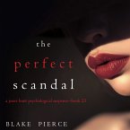 The Perfect Scandal (A Jessie Hunt Psychological Suspense Thriller—Book Twenty-Three) (MP3-Download)