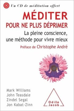 Méditer pour ne plus déprimer (eBook, ePUB) - Mark Williams, Williams
