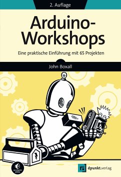 Arduino-Workshops (eBook, PDF) - Boxall, John