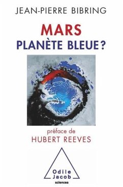 Mars planète bleue ? (eBook, ePUB) - Jean-Pierre Bibring, Bibring