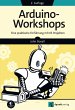 Arduino-Workshops (eBook, ePUB) - Bild 1