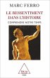 Le Ressentiment dans l'histoire (eBook,... - Bild 1