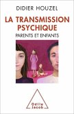 La Transmission psychique (eBook, ePUB)