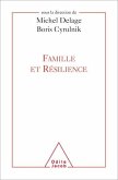 Famille et résilience (eBook, ePUB)