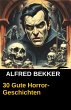 30 Gute Horror-Geschichten (eBook, ePUB) - Bild 1