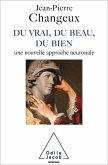 Du vrai, du beau, du bien (eBook, ePUB)