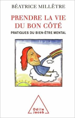 Cover Prendre la vie du bon côté (eBook, ePUB)