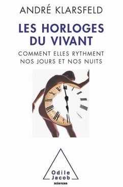 Les Horloges du vivant (eBook, ePUB) - Andre Klarsfeld, Klarsfeld