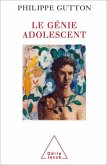 Le Génie adolescent (eBook, ePUB)