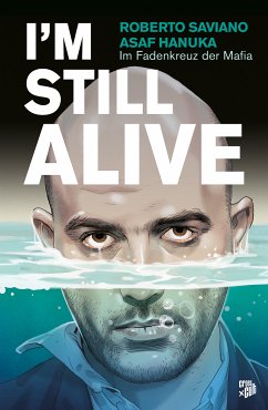 I'm Still Alive (eBook, ePUB) - Saviano, Roberto