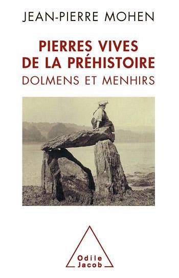 Pierres vives de la préhistoire (eBook, ePUB) Pierres vives de la préhistoire (eBook, ePUB)