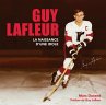 GUY LAFLEUR la naissance d'une idole... - Bild 1