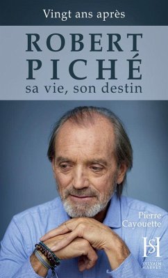 Cover ROBERT PICHÉ ma vie, mon destin (eBook, ePUB)