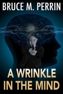 A Wrinkle in the Mind (eBook, ePUB) - Perrin, Bruce