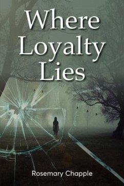Cover Where Loyalty Lies (eBook, ePUB)