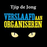 Verslaafd aan organiseren (MP3-Download)