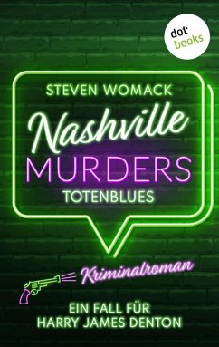 Nashville Murders - Totenblues (eBook, ePUB) - Womack, Steven