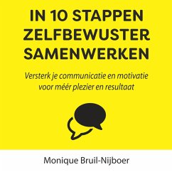 In 10 stappen zelfbewuster samenwerken (MP3-Download) - Bruil-Nijboer, Monique