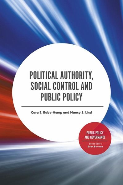 Political Authority, Social Control and Public Policy (eBook, PDF) Political Authority, Social Control and Public Policy (eBook, PDF)