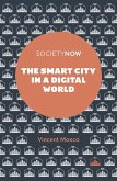 Smart City in a Digital World (eBook, PDF) Smart City in a Digital World (eBook, PDF)