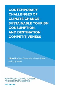 Contemporary Challenges of Climate Change, Sustainable Tourism Consumption, and Destination Competitiveness (eBook, PDF)