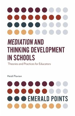 Mediation and Thinking Development in Schools (eBook, PDF) - Flavian, Heidi