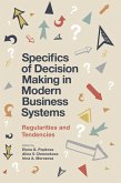 Specifics of Decision Making in Modern Business Systems (eBook, PDF)