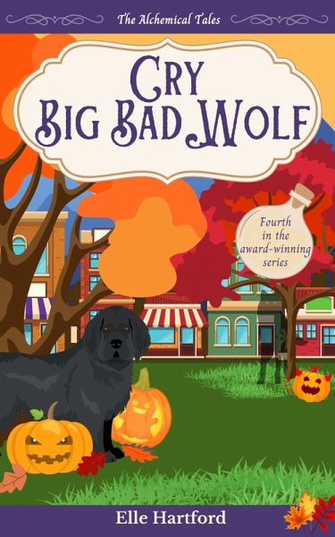Cry Big Bad Wolf (The Alchemical Tales, #4) (eBook, ePUB) Cry Big Bad Wolf (The Alchemical Tales, #4) (eBook, ePUB)