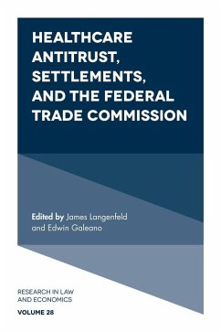 Cover Healthcare Antitrust, Settlements, and the Federal Trade Commission (eBook, PDF)
