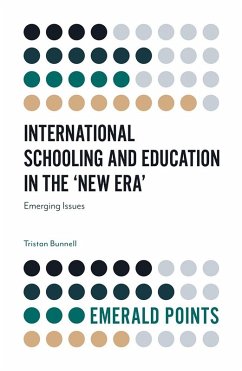 International Schooling and Education in the 'New Era' (eBook, PDF) - Bunnell, Tristan