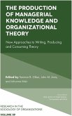 Production of Managerial Knowledge and Organizational Theory (eBook, PDF)