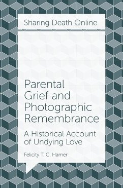Cover Parental Grief and Photographic Remembrance (eBook, PDF)