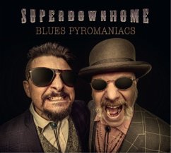 Blues Pyromaniacs - Superdownhome