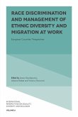 Race Discrimination and Management of Ethnic Diversity and Migration at Work (eBook, PDF)
