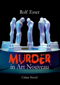 Murder in Art Nouveau (eBook, ePUB) - Esser, Rolf