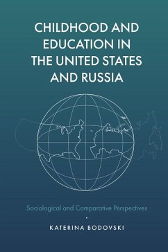 Cover Childhood and Education in the United States and Russia (eBook, PDF)